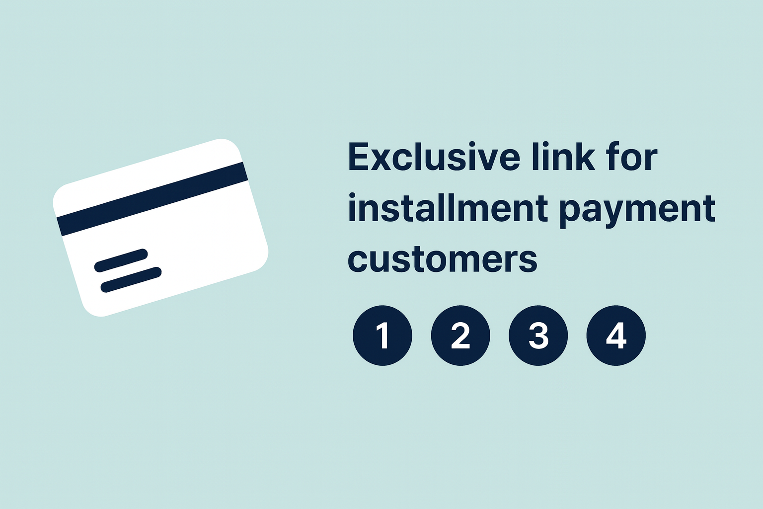 Exclusive link for installment payment customers